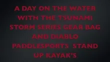 Video thumb for Tsunami gear Bag & Diablo Paddlesports